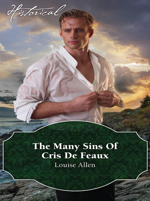 Title details for The Many Sins of Cris De Feaux by Louise Allen - Available